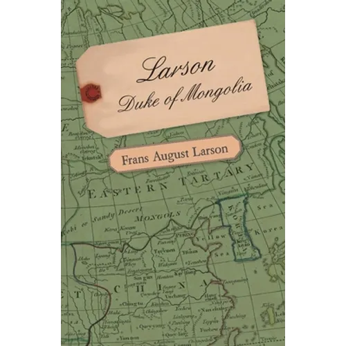 Larson - Duke of Mongolia