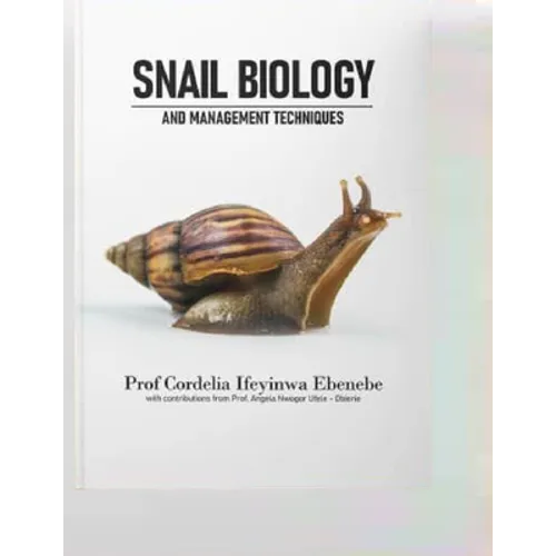 Snail Biology and Management Techniques