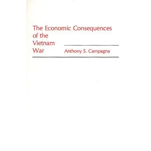 The Economic Consequences of the Vietnam War