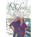 "Known Before Birth..."