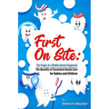 First On Site: The Benefits of Consistent Dental Care for Babies and Children