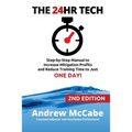 The 24hr Tech: 2nd Edition: Step-by-Step Guide to Water Damage Profits and Claim Documentation