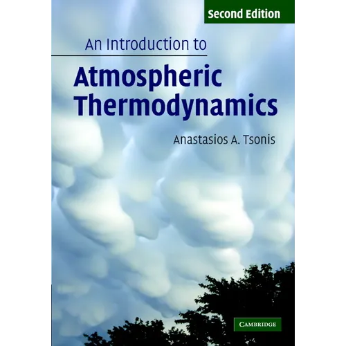 An Introduction to Atmospheric Thermodynamics