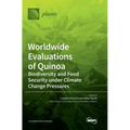 Worldwide Evaluations of Quinoa: Biodiversity and Food Security under Climate Change Pressures
