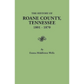 History of RoAne County, Tennessee, 1801-1870