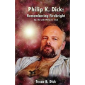 Philip K. Dick: : Remembering Firebright