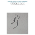 The Great Legal Philosophers: Selected Readings in Jurisprudence