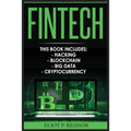 Fintech: Hacking, Blockchain, Big Data, Cryptocurrency
