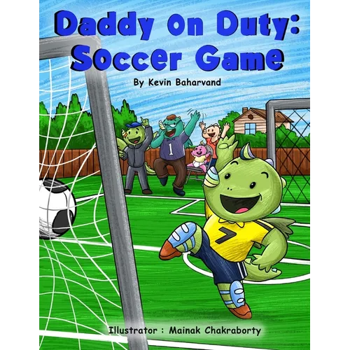 Daddy on Duty: Soccer Game
