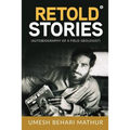 Retold Stories: (Autobiography of a Field Geologist)