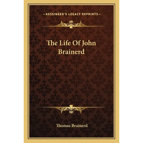 The Life Of John Brainerd