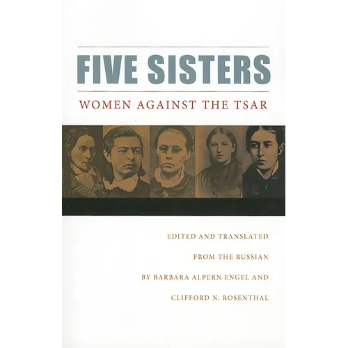 Five Sisters: Women Against the Tsar