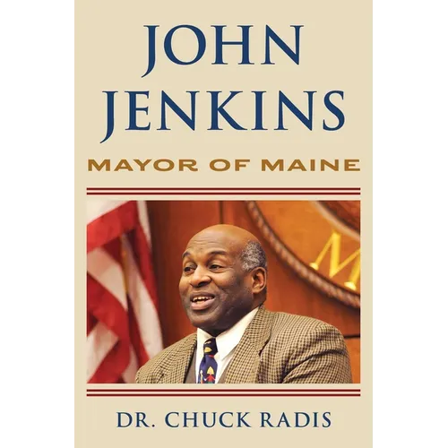 John Jenkins: Mayor of Maine