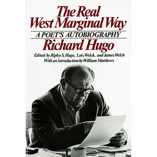 The Real West Marginal Way: A Poet's Autobiography
