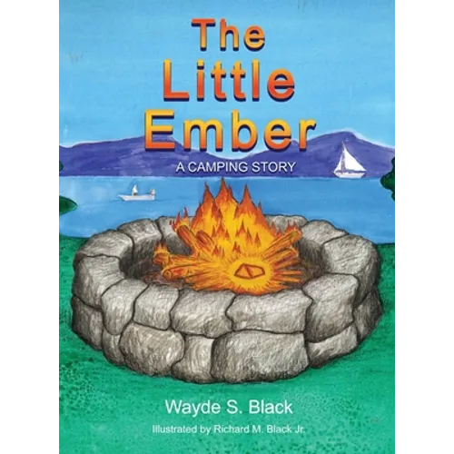 The Little Ember: A Camping Story
