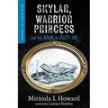 Skylar, Warrior Princess: And The Book Of Matt-Hu