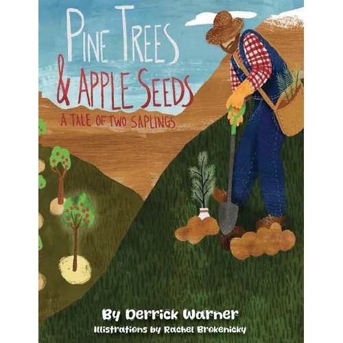 Pine Trees and Apple Seeds: A Tail of Two Saplings
