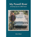 My Powell River: Growing Up In A Mill Town