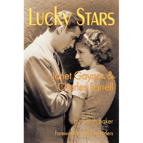 Lucky Stars: Janet Gaynor and Charles Farrell