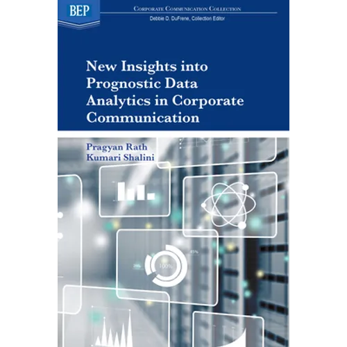 New Insights into Prognostic Data Analytics in Corporate Communication
