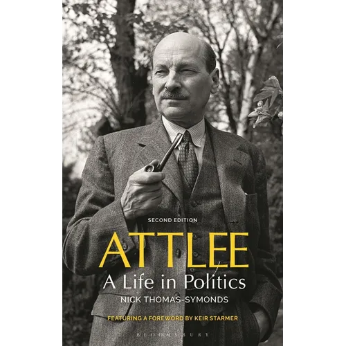 Attlee: A Life in Politics