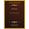 Shop Theory: Henry Ford Trade School