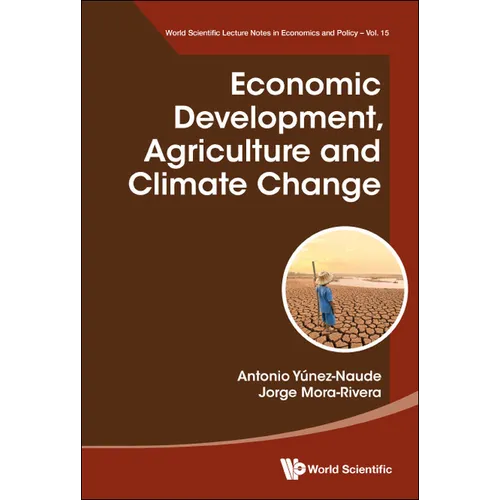 Economic Development, Agriculture and Climate Change