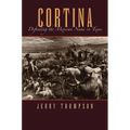 Cortina: Defending the Mexican Name in Texas