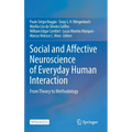 Social and Affective Neuroscience of Everyday Human Interaction: From Theory to Methodology