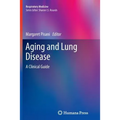 Aging and Lung Disease: A Clinical Guide