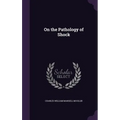 On the Pathology of Shock