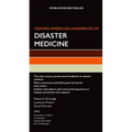 Oxford American Handbook of Disaster Medicine