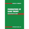 Foundations of Game Theory: Noncooperative Games