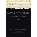 Songs in the Night: Trusting God's Promises in the Dark Hours Volume 1