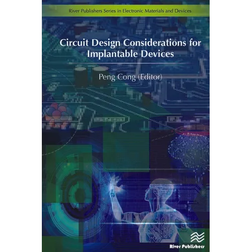 Circuit Design Considerations for Implantable Devices