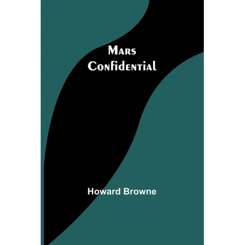 Mars Confidential