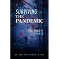 Surviving the Pandemic: The Post Covid-19 Church