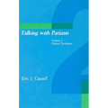 Talking with Patients, Volume 2: Clinical Technique
