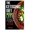 The Ketogenic Diet Weight Loss