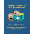 The Magic Mirror on the Wall Saves the Day