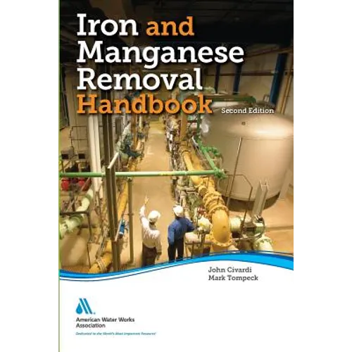 Iron and Manganese Removal Handbook, Second Edition
