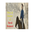 Diary & Journal of David Brainerd