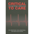 Critical To Care: The Invisible Women in Health Services
