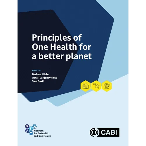 Principles of One Health for a Better Planet