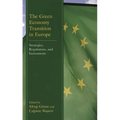 Green Economy Transition in Europe: Strategies, Regulations, and Instruments