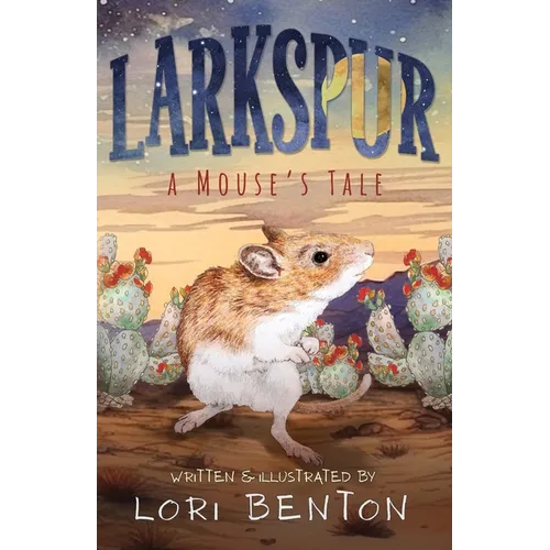 Larkspur: A Mouse's Tale