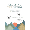 Crossing the Divide: Learning to Love in North Korea