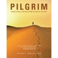 Pilgrim: Taking a Really Long Walk from the Head to the Heart