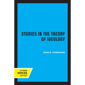 Studies in the Theory of Ideology