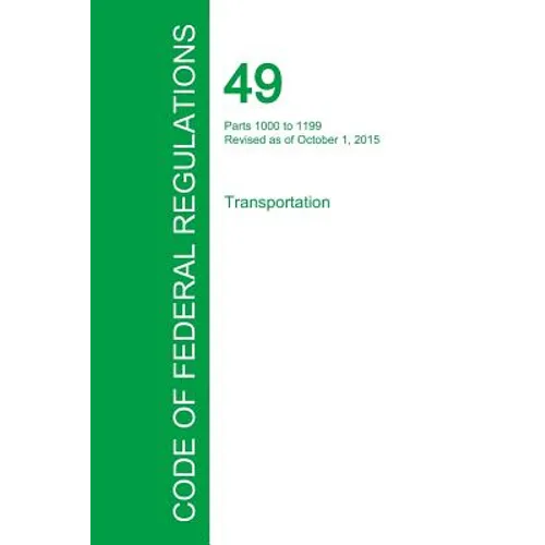 Code of Federal Regulations Title 49, Volume 8, October 1, 2015
